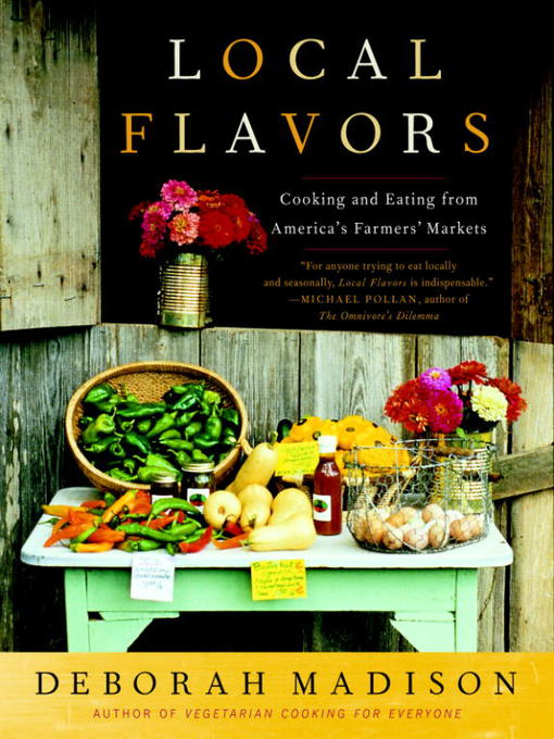 Title details for Local Flavors by Deborah Madison - Available